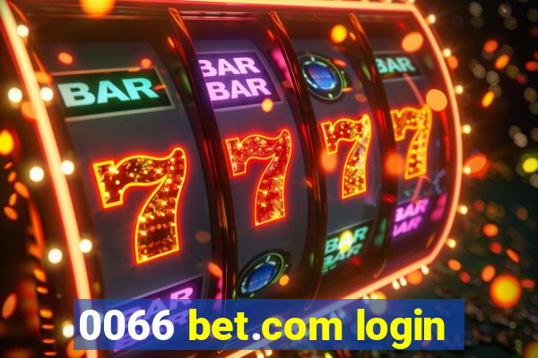 0066 bet.com login